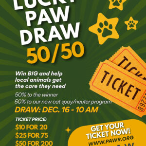 Lucky Paw Draw 50/50 Tickets