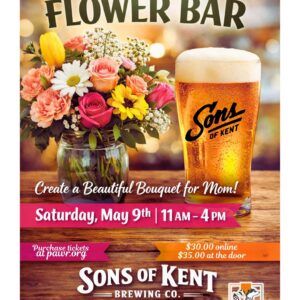Mother’s Day Flower Bar at Sons of Kent May 9